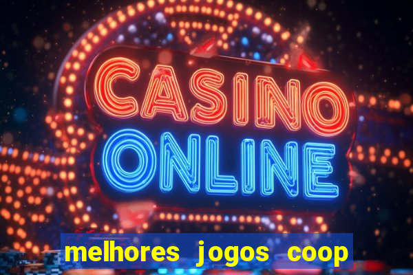 melhores jogos coop local pc